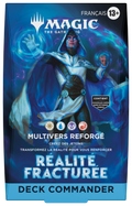 Deck Commander - Multivers reforgé - Réalité fracturée - Magic: The Gathering